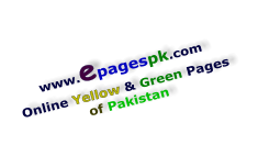 www.epagespk.com Online Yellow & Green Pages of Pakistan